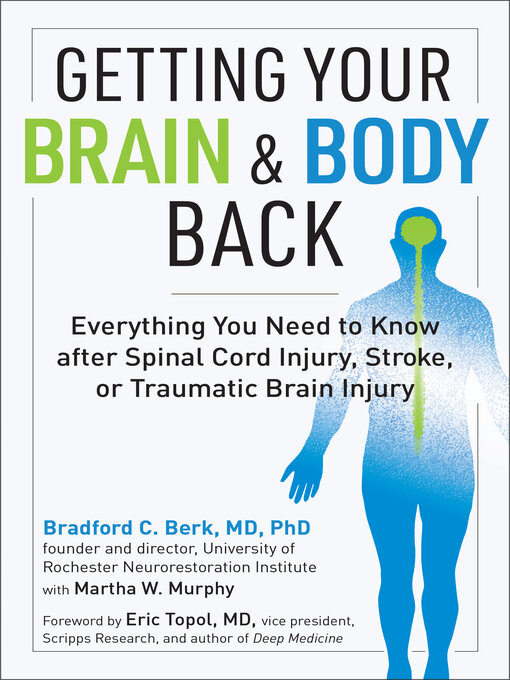 Title details for Getting Your Brain and Body Back by Bradford C. Berk - Available